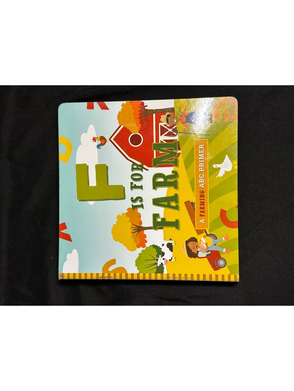 F is for Farm: A Farming ABC Primer - Board Book